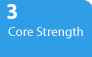 Core Strength